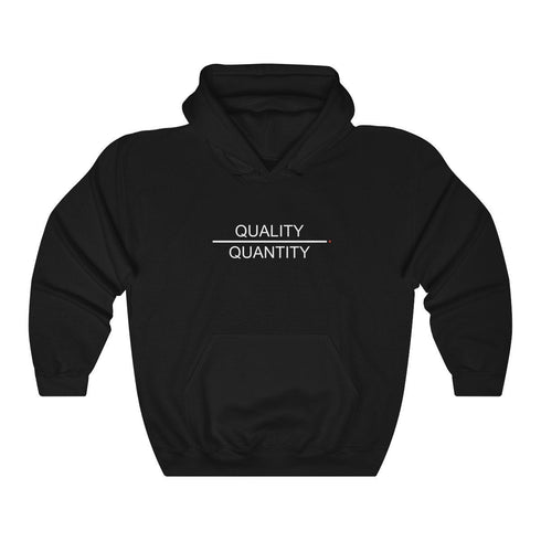 QUALITY OVER QUANTITY (hoodie)